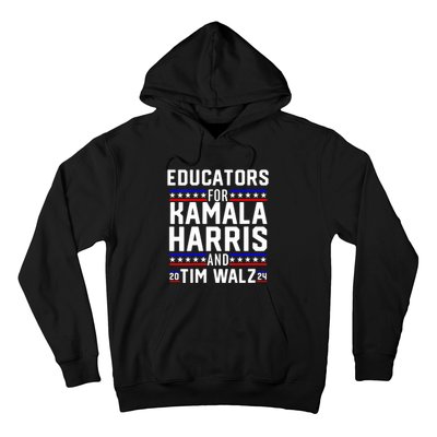 Educators For Kamala Harris Tim Walz 2024 For President Vp Hoodie