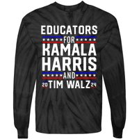 Educators For Kamala Harris Tim Walz 2024 For President Vp Tie-Dye Long Sleeve Shirt