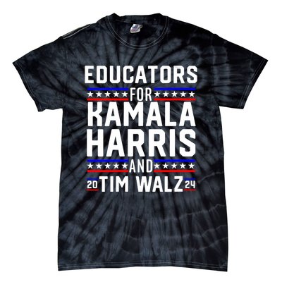 Educators For Kamala Harris Tim Walz 2024 For President Vp Tie-Dye T-Shirt