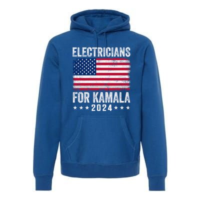 Electricians For Kamala 2024 Gift Premium Hoodie