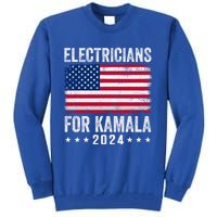 Electricians For Kamala 2024 Gift Tall Sweatshirt