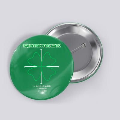 Equation for Luck Clover Irish Math Funny Teacher Gift Idea Button