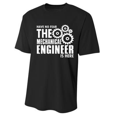 Engineer Funny No Fear Mechanical Engineer Is Here Performance Sprint T-Shirt