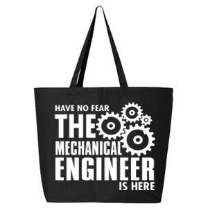 Engineer Funny No Fear Mechanical Engineer Is Here 25L Jumbo Tote