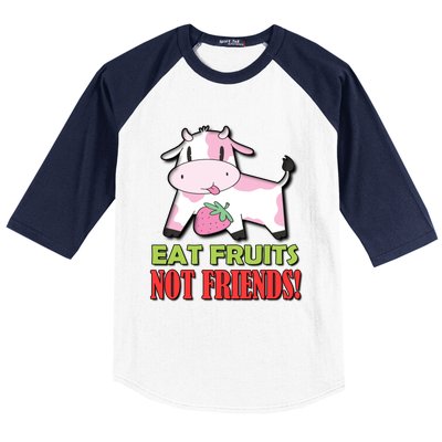 Eat Fruits Not Friends Gift Vegetarian Vegans Food Veganism Cool Gift Baseball Sleeve Shirt