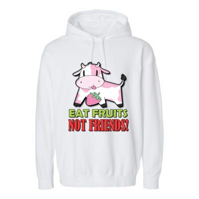 Eat Fruits Not Friends Gift Vegetarian Vegans Food Veganism Cool Gift Garment-Dyed Fleece Hoodie