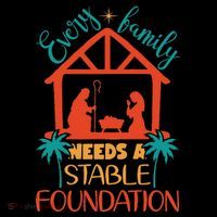Every Family Needs A Stable Foundation Birth Of Jesus Christ Impact Tech Backpack