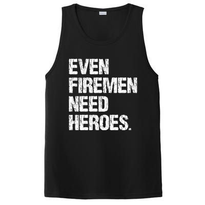 Even Fire Need Heroes Funny Powerline Technician Vintage Gift PosiCharge Competitor Tank