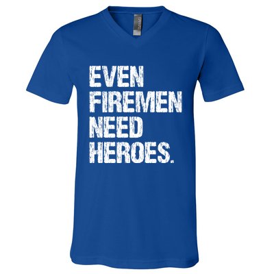 Even Fire Need Heroes Funny Powerline Technician Vintage Gift V-Neck T-Shirt