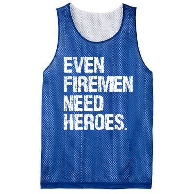 Even Fire Need Heroes Funny Powerline Technician Vintage Gift Mesh Reversible Basketball Jersey Tank