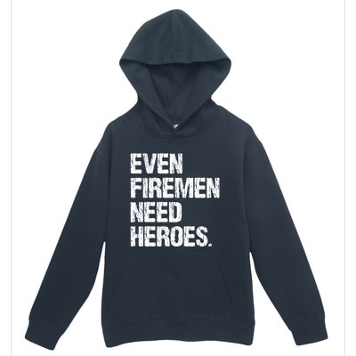 Even Fire Need Heroes Funny Powerline Technician Vintage Gift Urban Pullover Hoodie