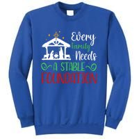 Every Family Needs A Stable Foundation Christian Nativity Meaningful Gift Sweatshirt