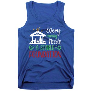 Every Family Needs A Stable Foundation Christian Nativity Meaningful Gift Tank Top