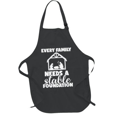 Every Family Needs A Stable Foundation Birth Of Jesus Christ Full-Length Apron With Pockets