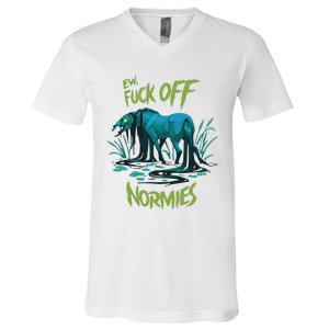 Ew Fuck Off Normies V-Neck T-Shirt