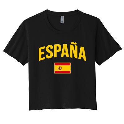 EspañA Flag Of Spain Classic Spain Women's Crop Top Tee