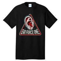 Ear Force One Ear Force One Tall T-Shirt