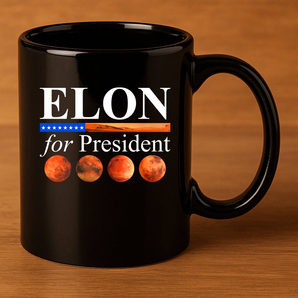 Elon For President USA Mars Flag 11oz C Handle Ceramic Mug