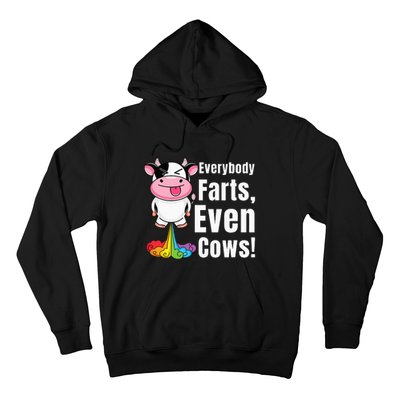 Everybody Farts Rainbow Farting Cow Funny Fart Hoodie