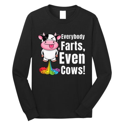 Everybody Farts Rainbow Farting Cow Funny Fart Long Sleeve Shirt