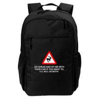 Espresso Future Roadkill Go Ahead And Hit Me With Your Car If You Want To ILl K Backpack