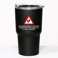 Espresso Future Roadkill Go Ahead And Hit Me With Your Car If You Want To ILl K Tumbler