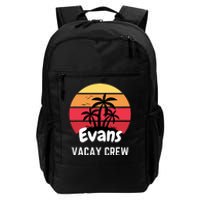 Evans Family Reunion Party Matching Family Vacation Vacay Daily Commute Backpack