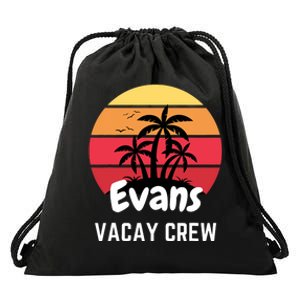 Evans Family Reunion Party Matching Family Vacation Vacay Drawstring Bag