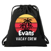 Evans Family Reunion Party Matching Family Vacation Vacay Drawstring Bag