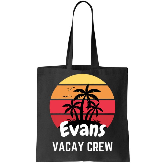 Evans Family Reunion Party Matching Family Vacation Vacay Tote Bag