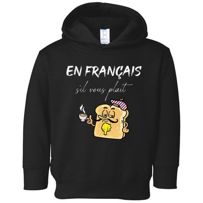 En Francais S'il Vous Plait In French Please Expression Toddler Hoodie