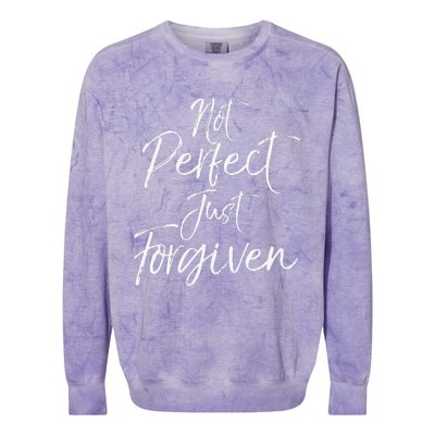 Evangelism Forgiveness Salvation Not Perfect Just Forgiven Colorblast Crewneck Sweatshirt