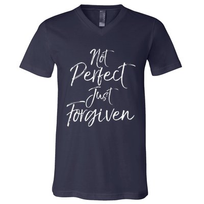 Evangelism Forgiveness Salvation Not Perfect Just Forgiven V-Neck T-Shirt