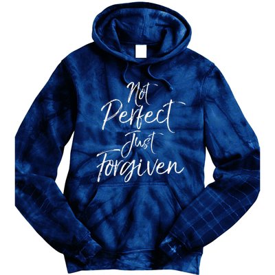 Evangelism Forgiveness Salvation Not Perfect Just Forgiven Tie Dye Hoodie