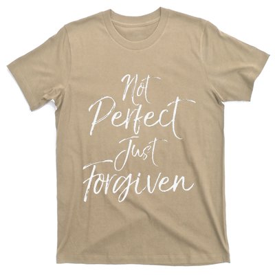 Evangelism Forgiveness Salvation Not Perfect Just Forgiven T-Shirt