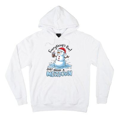 EverythingS Fine Snowman Meltdown Mental Health Christmas Hoodie