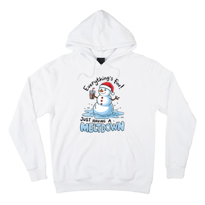 EverythingS Fine Snowman Meltdown Mental Health Christmas Hoodie