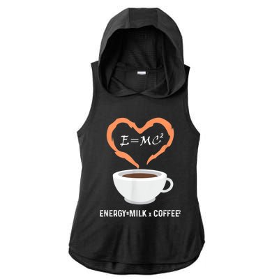 E=MC2 Funny Science Coffee Energy Milk Coffee Science Ladies PosiCharge Tri-Blend Wicking Draft Hoodie Tank