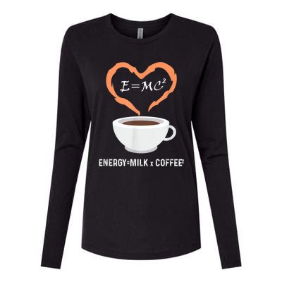 E=MC2 Funny Science Coffee Energy Milk Coffee Science Womens Cotton Relaxed Long Sleeve T-Shirt