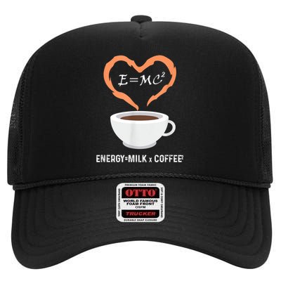 E=MC2 Funny Science Coffee Energy Milk Coffee Science High Crown Mesh Back Trucker Hat