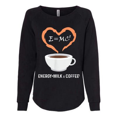 E=MC2 Funny Science Coffee Energy Milk Coffee Science Womens California Wash Sweatshirt