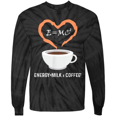 E=MC2 Funny Science Coffee Energy Milk Coffee Science Tie-Dye Long Sleeve Shirt