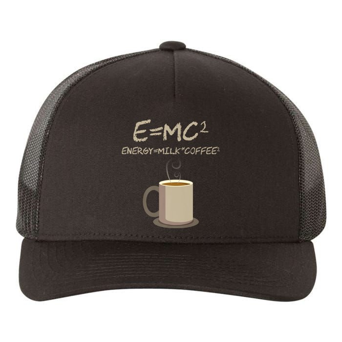 E=MC2 Funny Science Coffee Energy Milk Coffee Gift Yupoong Adult 5-Panel Trucker Hat