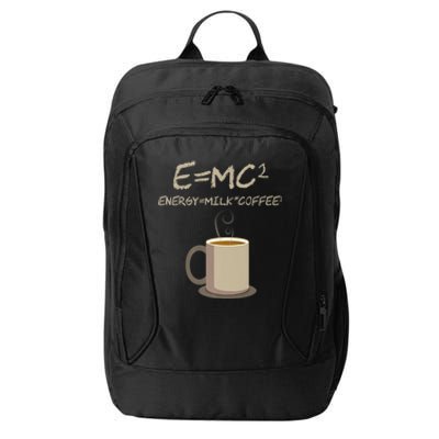 E=MC2 Funny Science Coffee Energy Milk Coffee Gift City Backpack