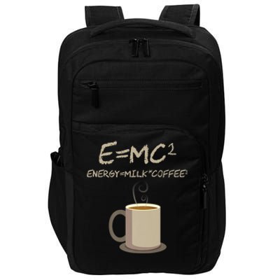 E=MC2 Funny Science Coffee Energy Milk Coffee Gift Impact Tech Backpack