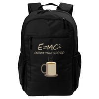 E=MC2 Funny Science Coffee Energy Milk Coffee Gift Daily Commute Backpack