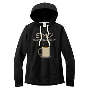 E=MC2 Funny Science Coffee Energy Milk Coffee Gift Women's Fleece Hoodie