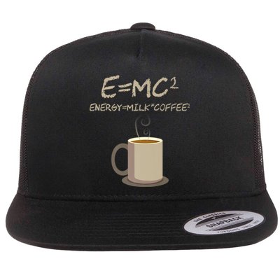 E=MC2 Funny Science Coffee Energy Milk Coffee Gift Flat Bill Trucker Hat