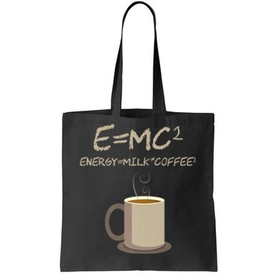 E=MC2 Funny Science Coffee Energy Milk Coffee Gift Tote Bag