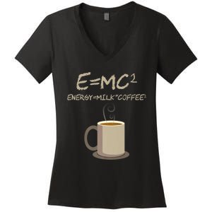 E=MC2 Funny Science Coffee Energy Milk Coffee Gift Women's V-Neck T-Shirt